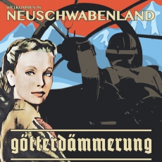 Götterdämmerung -Neuschwabenland-