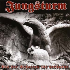 Jungsturm - Bis das der Schatten ist verbannt