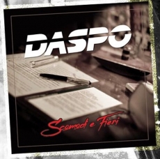 Daspo – Scomodi E Fieri - LP Daspo – Scomodi E Fieri - LP