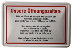 Blechschild - Unsere Öffnungszeiten - BS028 (176)